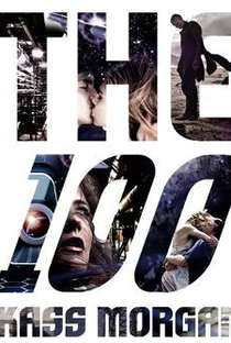 The 100 (1ª Temporada) - Poster / Capa / Cartaz - Oficial 2