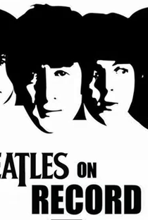 The Beatles On Record  - Poster / Capa / Cartaz - Oficial 2