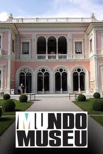 Poster de Série Mundo Museu (2013)