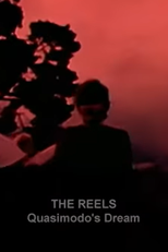 The Reels: Quasimodo's Dream (The Reels: Quasimodo's Dream)