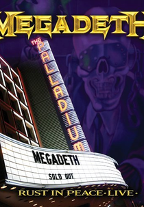 Megadeth: Rust in Peace Live (Megadeth: Rust in Peace Live)
