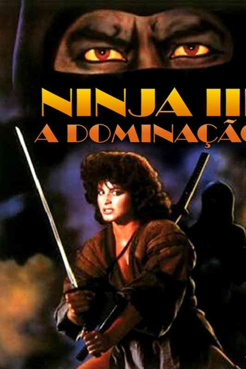  de Filme Ninja 3: A Dominação (1984)