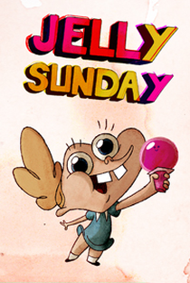 Jelly Sunday - Poster / Capa / Cartaz - Oficial 1