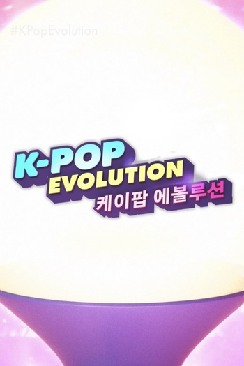 Poster de Franquia K-Pop Evolution (2021)