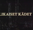 Likaiset Kädet