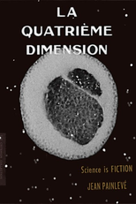 The Fourth Dimension (La Quatrième Dimension)