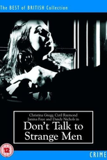Don't Talk to Strange Men (Don't Talk to Strange Men)