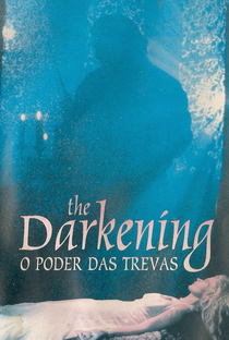 The Darkening: O Poder das Trevas - Poster / Capa / Cartaz - Oficial 2