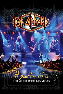 Def Leppard - Viva! Hysteria, Live at The Joint - Las Vegas - Poster / Capa / Cartaz - Oficial 1