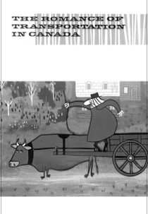 The Romance of Transportation in Canada (The Romance of Transportation in Canada)