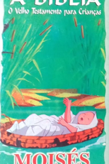 Coleção Bíblia Para Crianças - Moisés (Testament - The Bible in Animation: Moses)