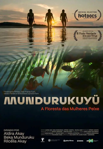 Mundurukuyü - A Floresta das Mulheres Peixe (Mundurukuyü - A Floresta das Mulheres Peixe)