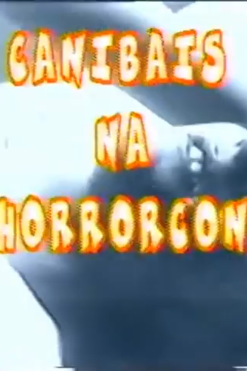Poster de Curta Canibais na Horrorcon (1997)