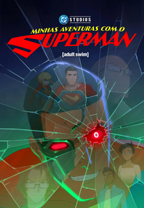 Minhas Aventuras com o Superman (3ª Temporada) (My Adventures with Superman (Season 3))