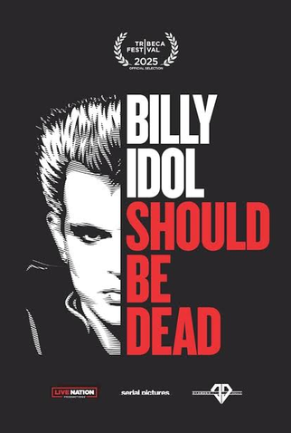 Poster 1 de Filme Billy Idol deveria estar morto (2025)