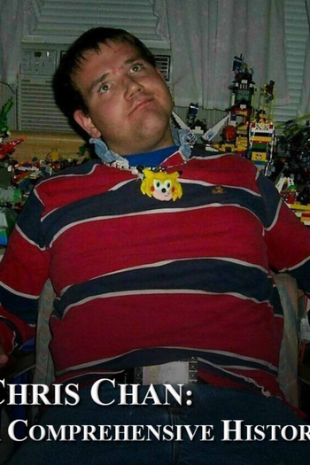 Poster de Série Chris Chan: A Comprehensive History (2018)