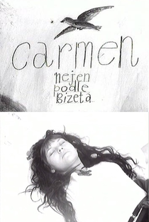 Carmen não apenas por Bizet - Poster / Capa / Cartaz - Oficial 1