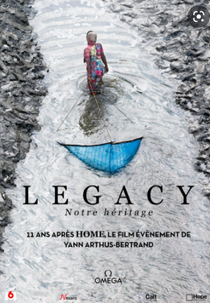 Nosso Planeta, Nosso Legado (Legacy, Notre Héritage)