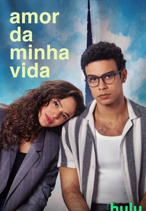 Amor da Minha Vida (2ª Temporada) (Amor da Minha Vida (2ª Temporada))
