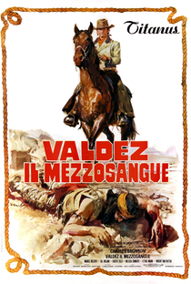 Valdez, o Mestiço - Poster / Capa / Cartaz - Oficial 5