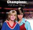 Champions: Uma História de Amor