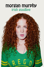 Morgan Murphy: Irish Goodbye (Morgan Murphy: Irish Goodbye)
