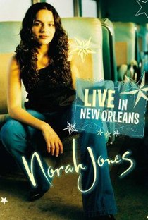 Norah Jones: Live in New Orleans - Poster / Capa / Cartaz - Oficial 1