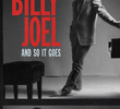 Billy Joel: And So It Goes