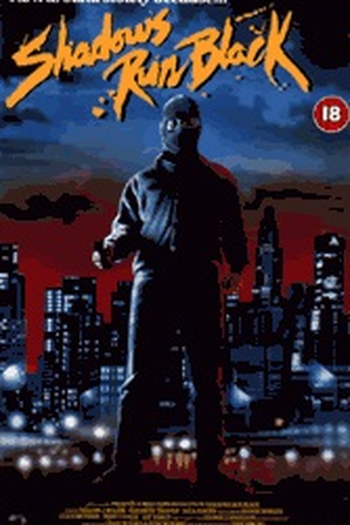 Poster de Filme Shadows Run Black (1984)