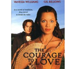 The Courage Of Love