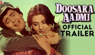 Doosara Aadmi | Official Trailer | Rishi Kapoor, Neetu, Rakhee | Ramesh Talwar | Old Movie Trailer