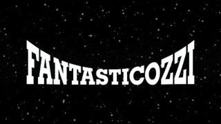 Trailer: FANTASTICOZZI Teaser Trailer (2016)