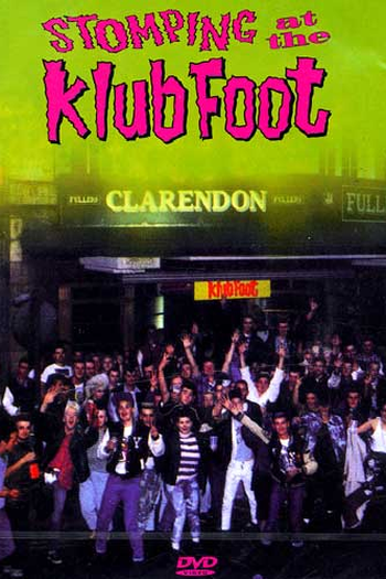 Poster de Filme Stomping At The Klub Foot (2004)
