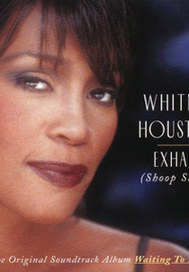 Whitney Houston: Exhale (Shoop Shoop) (Whitney Houston: Exhale (Shoop Shoop))