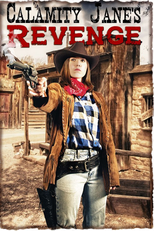 Vingança Mesmo Que Tardia (Calamity Jane's Revenge)