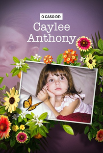 O Caso de Caylee Anthony - Poster / Capa / Cartaz - Oficial 1