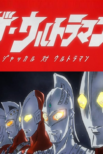 Ultraman - Jackal vs Ultraman - Poster / Capa / Cartaz - Oficial 1