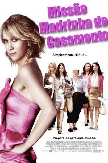  de Filme Missão Madrinha de Casamento (2011)