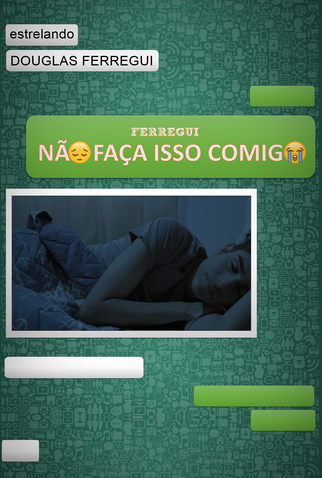 Poster 1 de Curta Não Faça Isso Comigo (2019)