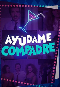 Ayudame compadre (Ayudame compadre)