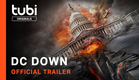 DC Down | Official Trailer | A Tubi Original