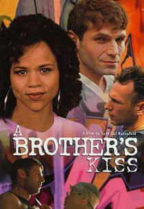 Jovens e Sonhadores (A Brother's Kiss)