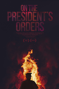 On the President's Orders - Poster / Capa / Cartaz - Oficial 1