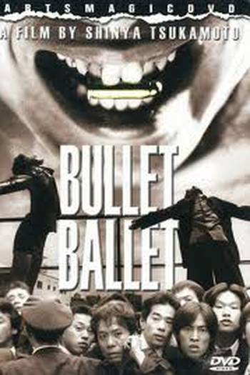  de Filme Bullet Ballet (1998)