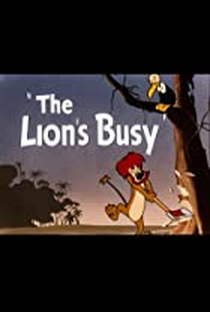 The Lion's Busy - Poster / Capa / Cartaz - Oficial 1