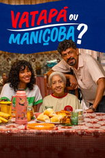 Vatapá ou Maniçoba? (Vatapá ou Maniçoba?)