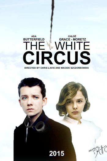 Poster de Filme The White Circus (2015)