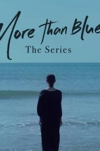  de Série More Than Blue: A Série (2021)