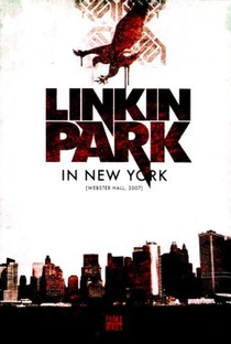 Linkin Park - Live in New York - Poster / Capa / Cartaz - Oficial 1