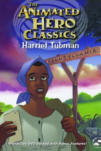 Heróis da Humanidade: Harriet Tubman - Poster / Capa / Cartaz - Oficial 1